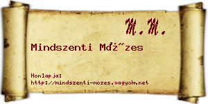Mindszenti Mózes névjegykártya